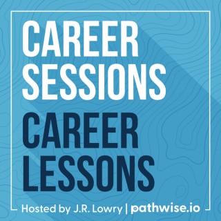 Career Sessions, Career Lessons