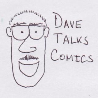Dave Talks Comics