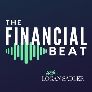 The Financial Beat with Logan Sadler