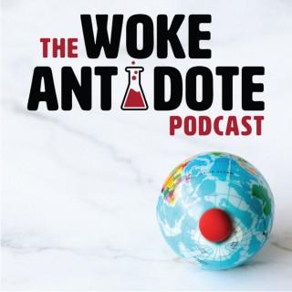 The Woke Antidote