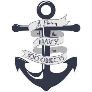 A History of the Navy in 100 Objects