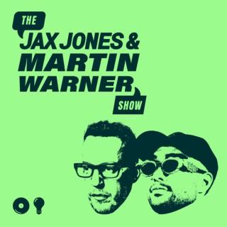 The Jax Jones and Martin Warner Show