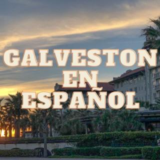 Galveston en Español