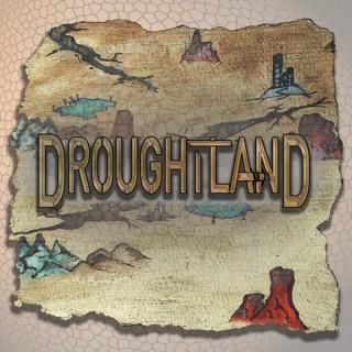 Droughtland