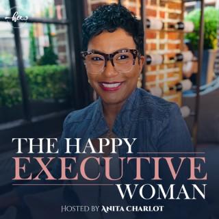 The Happy Executive Woman Podcast