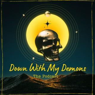 Down With My Demons: The Shadow Work Path