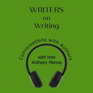 WRITERS on Writing: Conversations with Authors