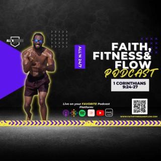 The Faith, Fitness & Flow Podcast