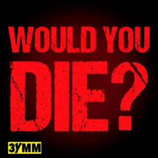 Would You Die? A Horror Movie Podcast