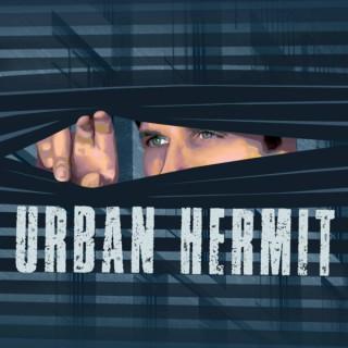Urban Hermit Podcast