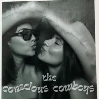 The Conscious Cowboys