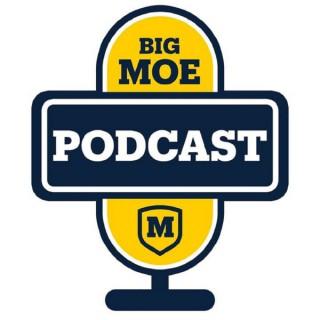 The Big Moe Podcast