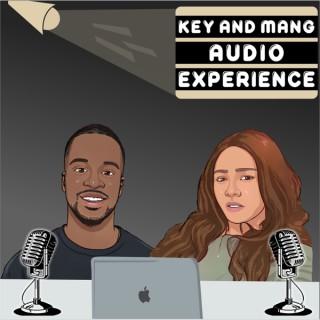 The Key and Mang Audio Experience