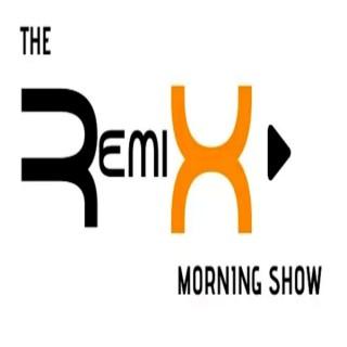 The RemiX Morning Show