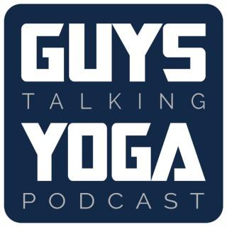 Guys Talking Yoga