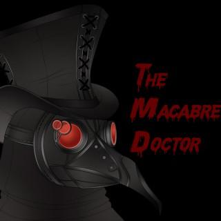 The Macabre Doctor