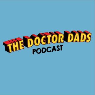 The Doctor Dads Podcast