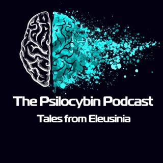 The Psilocybin Podcast, Tales from Eleusinia