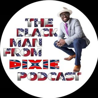 The Black Man From Dixie Podcast