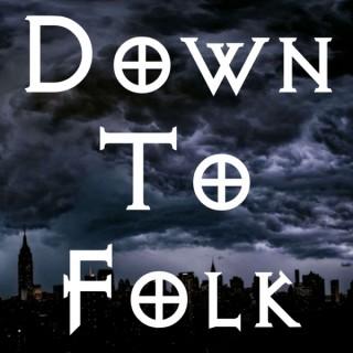 Down To Folk