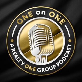 ONE on ONE, a Realty ONE Group Podcast