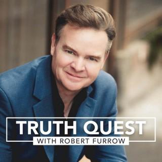 Truth Quest with Robert Furrow