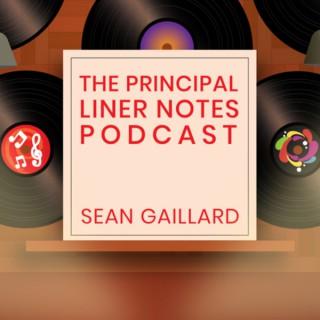 The Principal Liner Notes Podcast