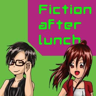 Fiction after Lunch