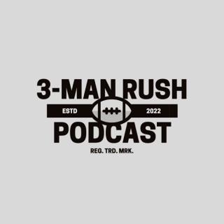 The 3-Man Rush Podcast