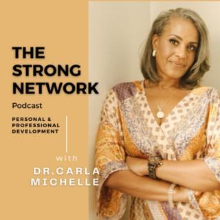 The STRONG Network with Dr. Carla Michelle