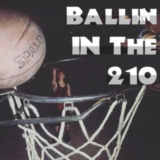 Ballin In The 210