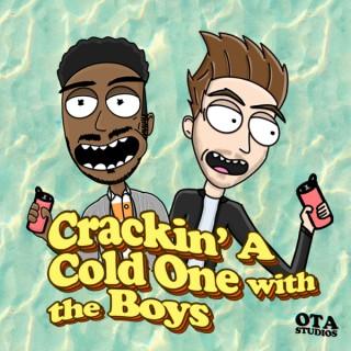 Crackin' A Cold One with The Boys