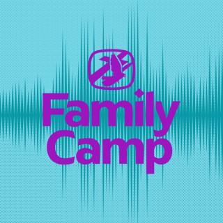 FWC Family Camp Podcast