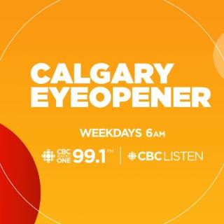 The Eyeopener from CBC Radio Calgary (Highlights)