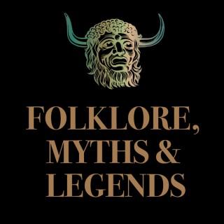 Folklore, Myths and Legends