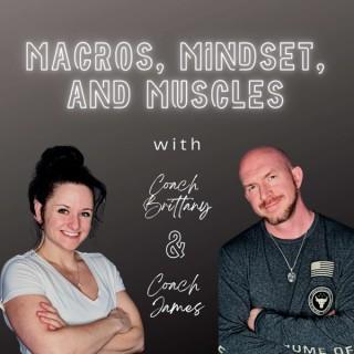 Macros, Mindset, and Muscles