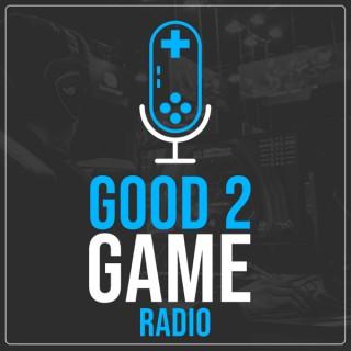 Good2Game Radio