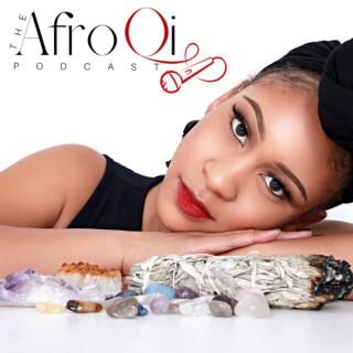 The Afro Qi Podcast