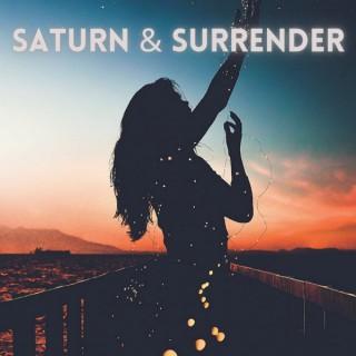 Saturn & Surrender