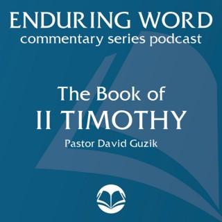 The Book of 2 Timothy – Enduring Word Media Server