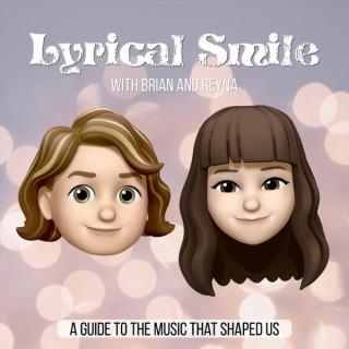 Lyrical Smile with Brian and Reyna