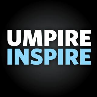 The Umpire Inspire Podcast
