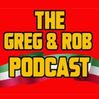 The Greg & Rob Podcast