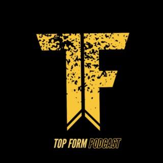TOP FORM PODCAST