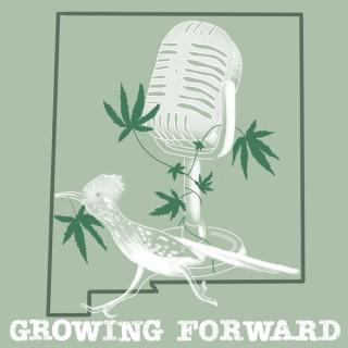 Growing Forward: Cannabis and New Mexico