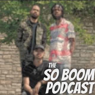 The So Boom Podcast