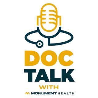 Doc Talk with Monument Health