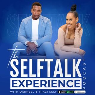 The Self Talk Experience Podcast