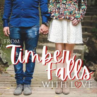 From Timber Falls, With Love: A Romance Fiction Podcast