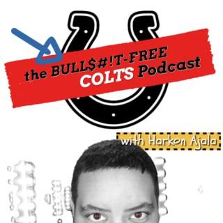 The B******T-Free COLTS Podcast with Harkon Ajala!